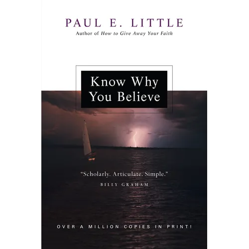 Know Why You Believe