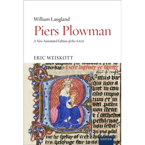 Piers Plowman: A New Annotated Edition of the A-text