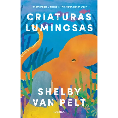 Criaturas Luminosas / Remarkably Bright Creatures