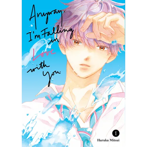 Anyway, I'm Falling in Love with You. 1