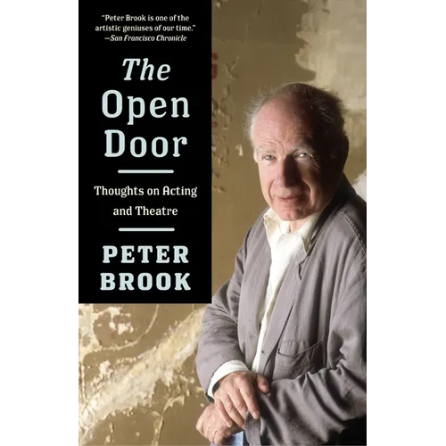 The Open Door: Thoughts on Acting and Theatre