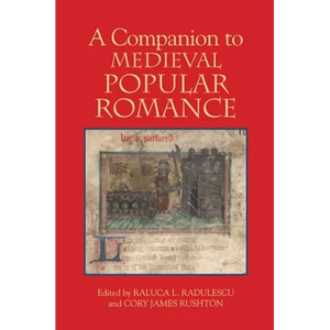 A Companion to Medieval Popular Romance