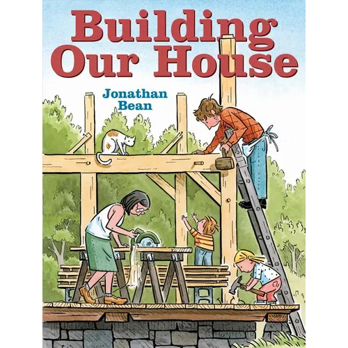 Building Our House