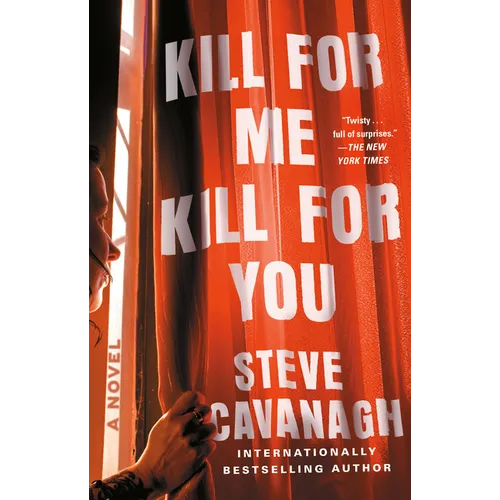 Kill for Me, Kill for You
