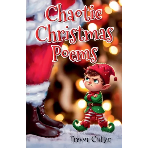 Chaotic Christmas Poems