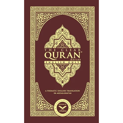 The Clear Quran-English Only: A Thematic Translation