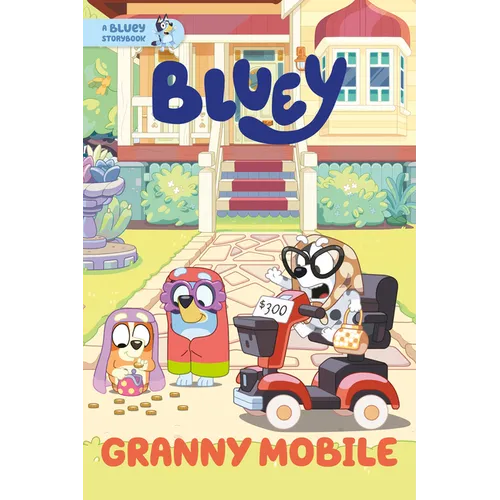 Granny Mobile: A Bluey Storybook