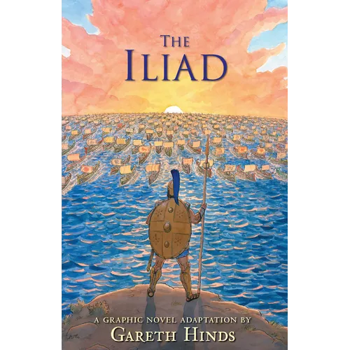 The Iliad: A Graphic Novel