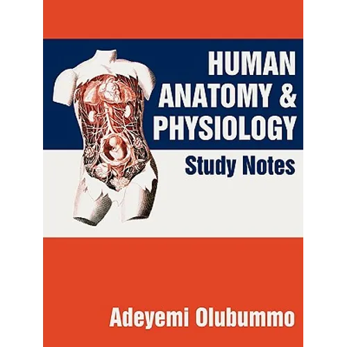 Human Anatomy and Physiology: Study Notes