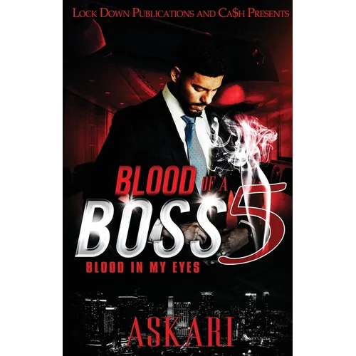 Blood of a Boss 5: Blood in my Eyes