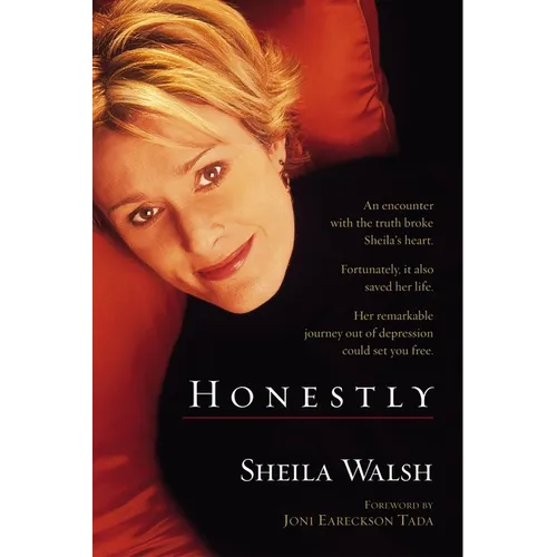 A Honestly: An Encounter with the Truth . . . a Remarkable Journey Out of Depression (Revised) (Revised)