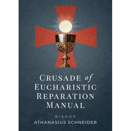Crusade of Eucharistic Reparation Manual