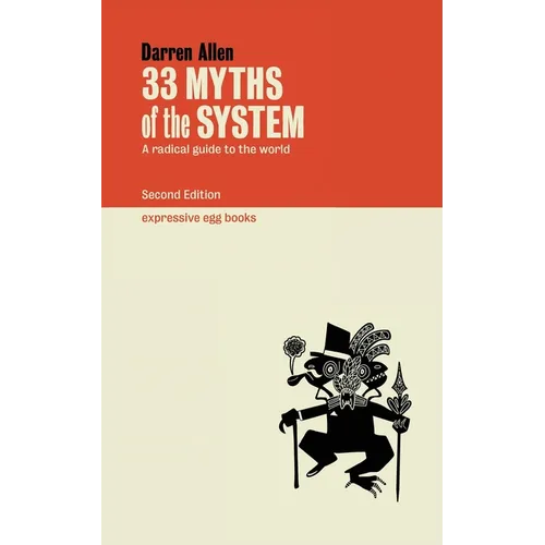 33 Myths of the System