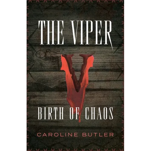 The Viper: Birth of Chaos