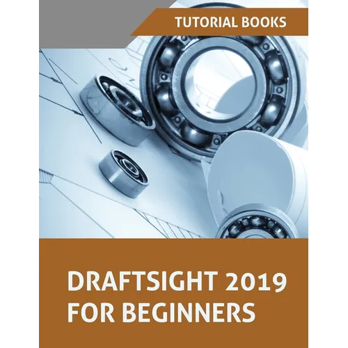 Draftsight 2019 For Beginners
