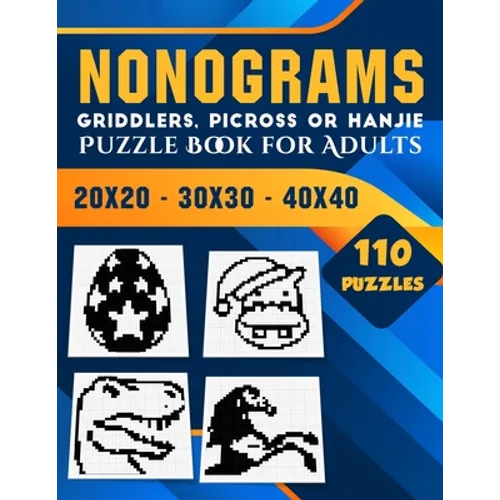 Nonogram Puzzle Books for Adults: Hanjie Picross Griddlers Puzzles Book - 110 Puzzles Easy to Hard