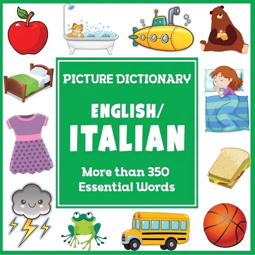 English Italian Picture Dictionary: More than 350 Essential Words