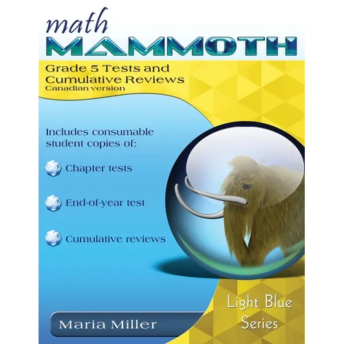 Math Mammoth Grade 5 Tests and Cumulative Reviews, Canadian Version