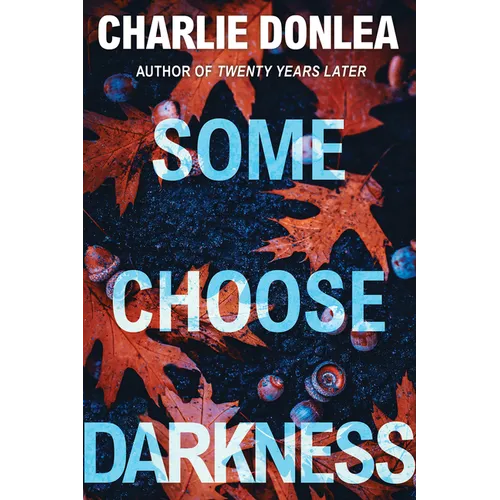 Some Choose Darkness