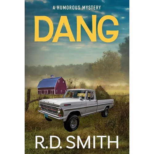 Dang: A Humorous Mystery