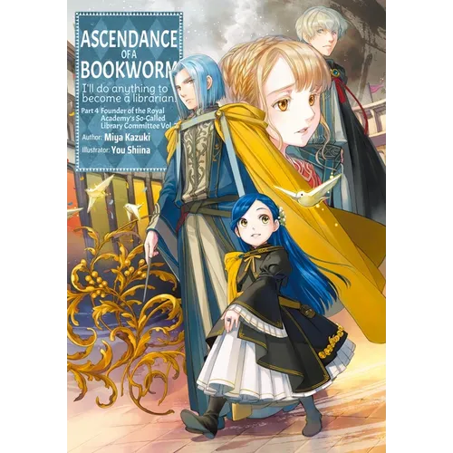 Ascendance of a Bookworm: Part 4 Volume 7 (Light Novel)