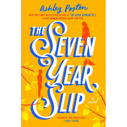 The Seven Year Slip