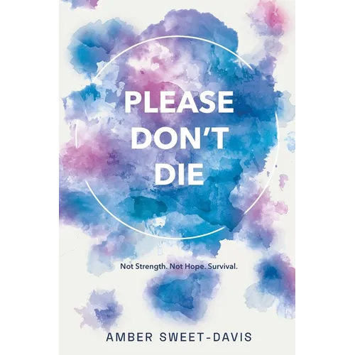Please Don't Die