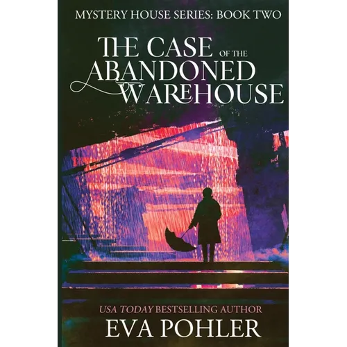 The Case of the Abandoned Warehouse