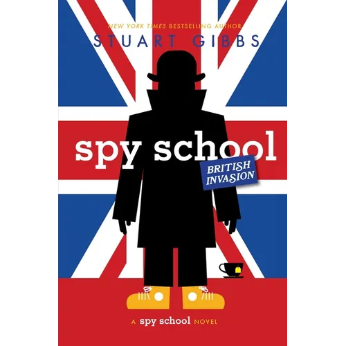 Spy School British Invasion