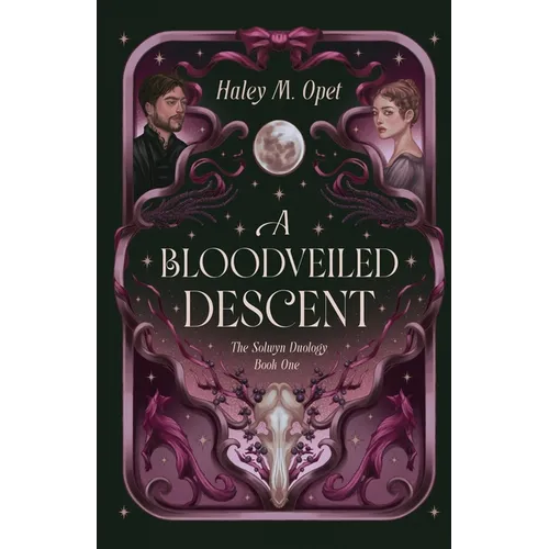 A Bloodveiled Descent: Book One of The Solwyn Duology
