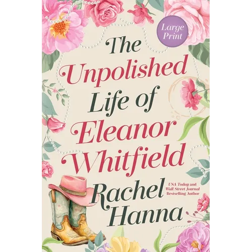 The Unpolished Life of Eleanor Whitfield