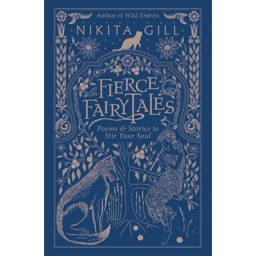 Fierce Fairytales: Poems and Stories to Stir Your Soul