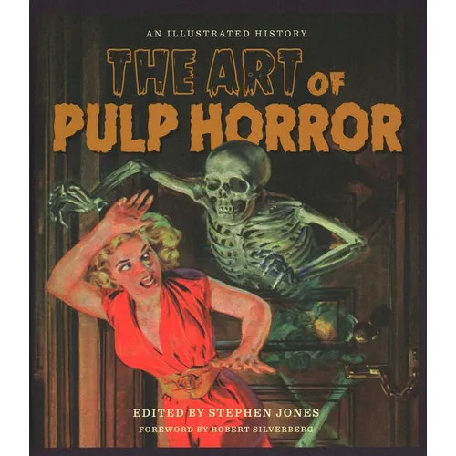 The Art of Pulp Horror: An Illustrated History
