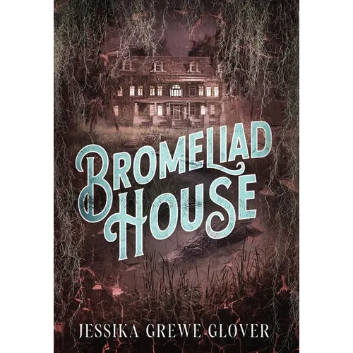 Bromeliad House
