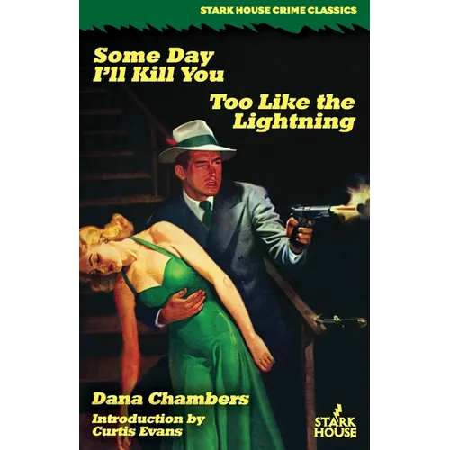 Some Day I'll Kill You / Too Like the Lightning