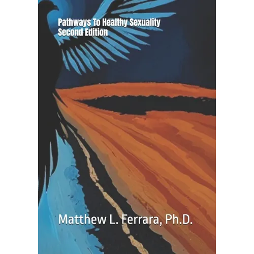 Pathways to Healthy Sexuality