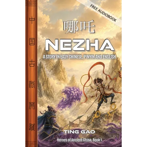 Nezha: A Story in Easy Chinese, Pinyin and English