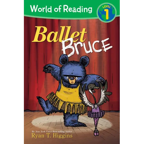 World of Reading: Mother Bruce: Ballet Bruce: Level 1