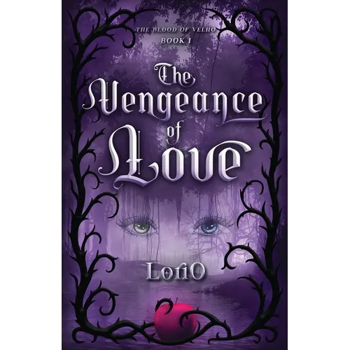 The Vengeance of Love