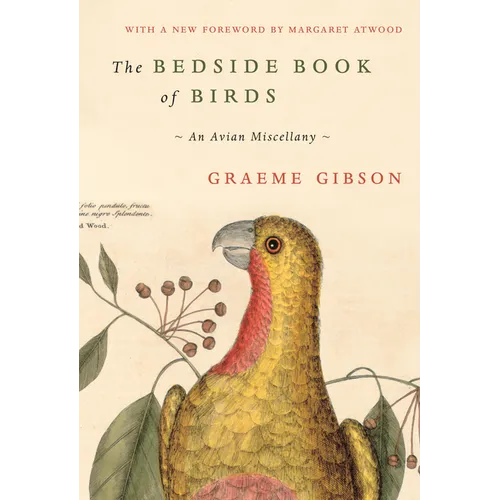 The Bedside Book of Birds: An Avian Miscellany