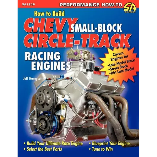 How to Build Chevy Small-Block Circle-Track Racing Engines