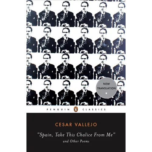Spain, Take This Chalice from Me and Other Poems: Parallel Text Edition