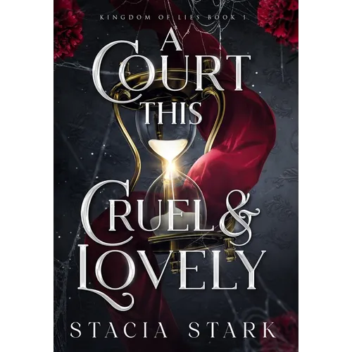 A Court This Cruel and Lovely