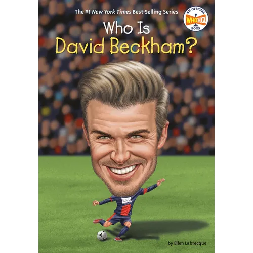 Who Is David Beckham?