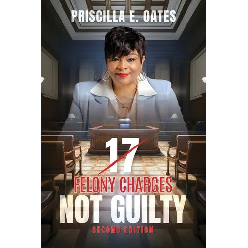 17 Felony Charges: Not Guilty