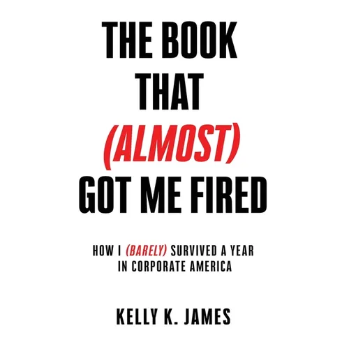 The Book That (Almost) Got Me Fired
