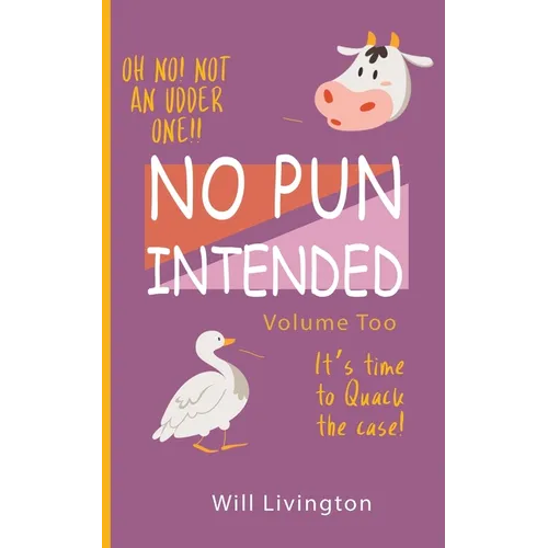 No Pun Intended Volume Too: The Last Of Us Joke Book
