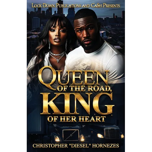 Queen Of The Road, King Of Her Heart