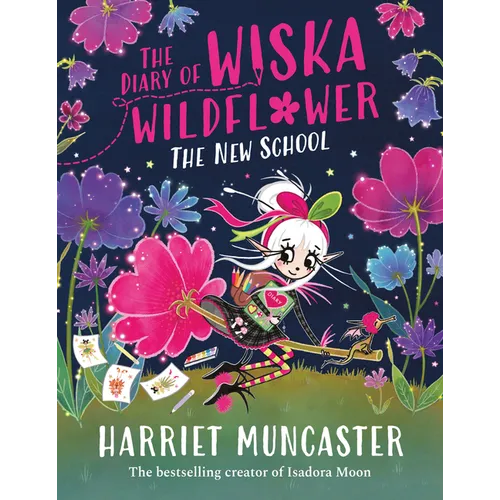 The Diary of Wiska Wildflower: The New School