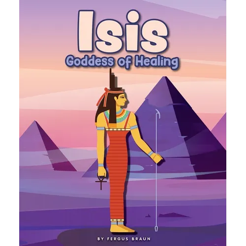 Isis: Goddess of Healing